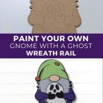 Paint Your Own Ghost Gnome Wreath Rail