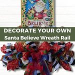 Decorate Your Own Santa Believe Wreath Rail