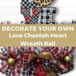 Love Heart Wreath Rail Tutorial