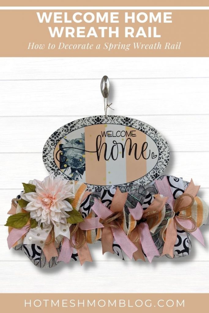 How to Decorate a Welcome Home Wreath Rail