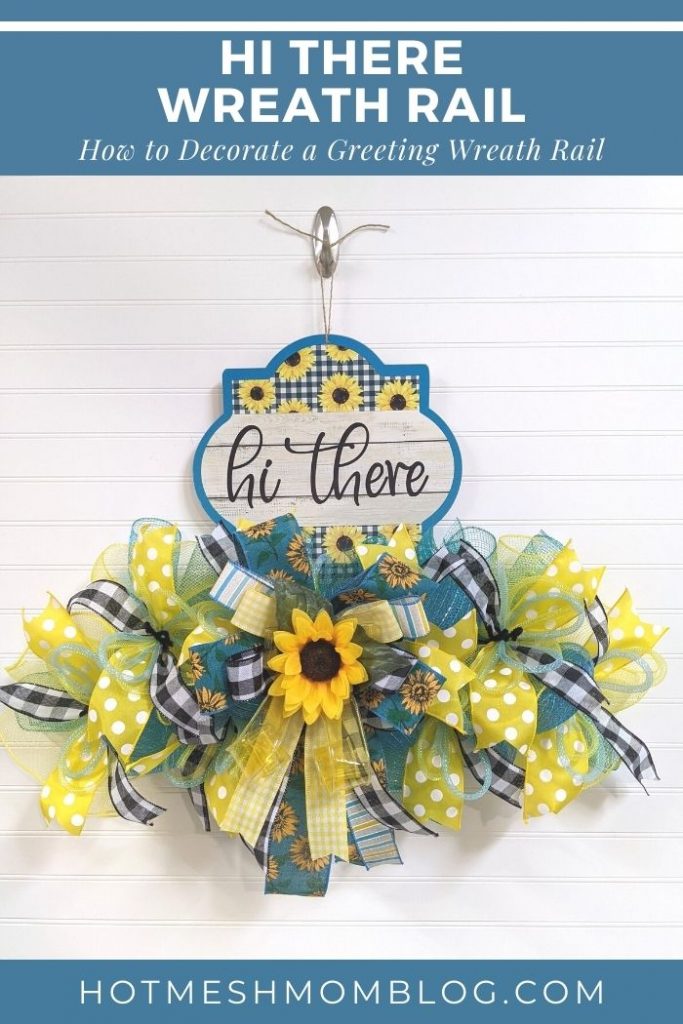 How to Decorate a Hi There Greeting Wreath Rail